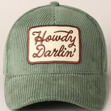 Load image into Gallery viewer, Howdy Darlin' Corduroy Cap