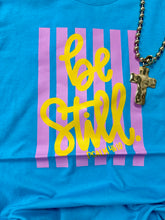 Load image into Gallery viewer, The Be Still Tee S-XL
