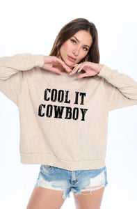 The Cool It Cowboy Sweatshirt S-L